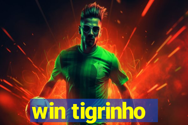 win tigrinho